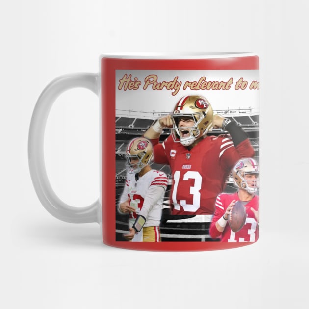Brock Purdy 49ers "He's Purdy relevant to me" shirt by ShirtsThatGoStupidHard